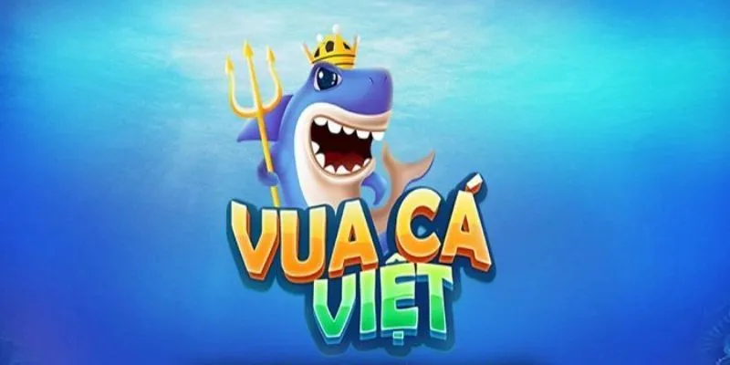 Đánh Giá Vua Cá Việt - Tải Game Hay, Chơi Miễn Phí Ưu điểm khi tham gia vua cá Việt